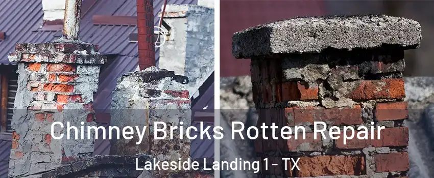 Chimney Bricks Rotten Repair Lakeside Landing 1 - TX