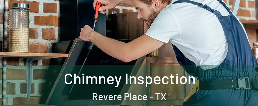 Chimney Inspection Revere Place - TX