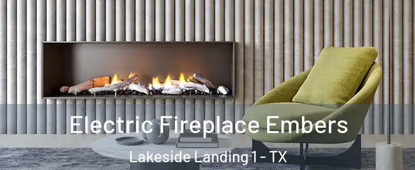 Electric Fireplace Embers Lakeside Landing 1 - TX