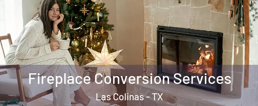 Fireplace Conversion Services Las Colinas - TX