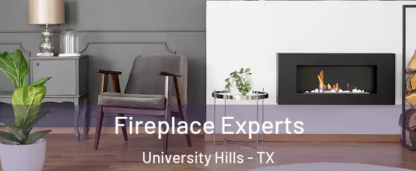 Fireplace Experts University Hills - TX