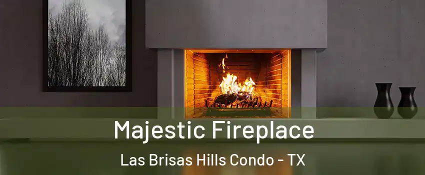 Majestic Fireplace Las Brisas Hills Condo - TX