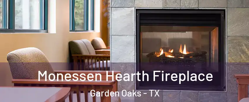 Monessen Hearth Fireplace Garden Oaks - TX
