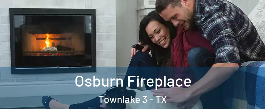 Osburn Fireplace Townlake 3 - TX